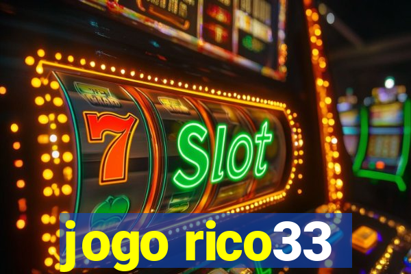 jogo rico33